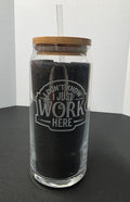 IDK I Just Work Here - 20oz Drinking Glass with Bamboo Lid and Straw
